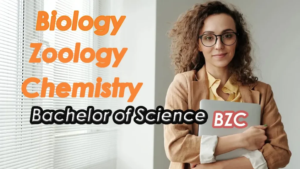 Bachelor of Science in Biology, Zoology, and Chemistry